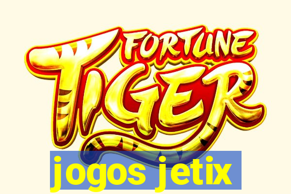 jogos jetix